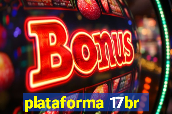 plataforma 17br